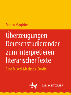 cover image of Überzeugungen Deutschstudierender zum Interpretieren literarischer Texte